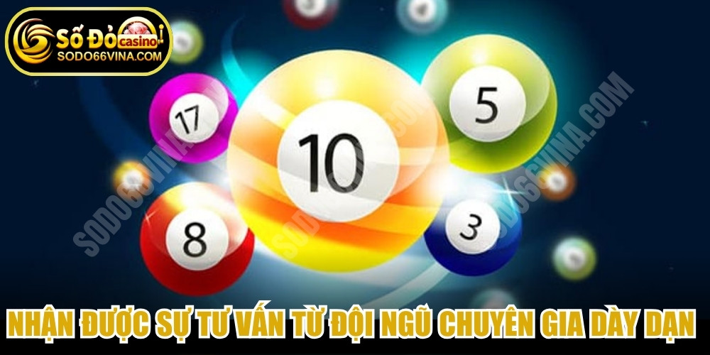 Nhận được sự tư vấn từ đội ngũ chuyên gia dày dạn khi chọn số